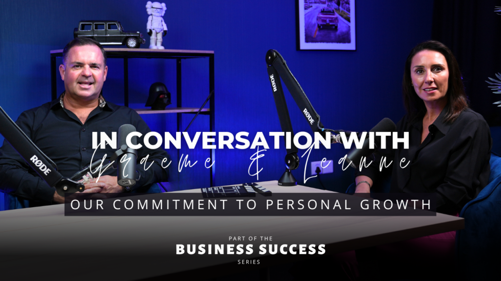 Commitment to personal growth - In conversation with Leanne and Graeme Carling